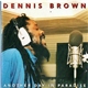 Dennis Brown - Another Day In Paradise